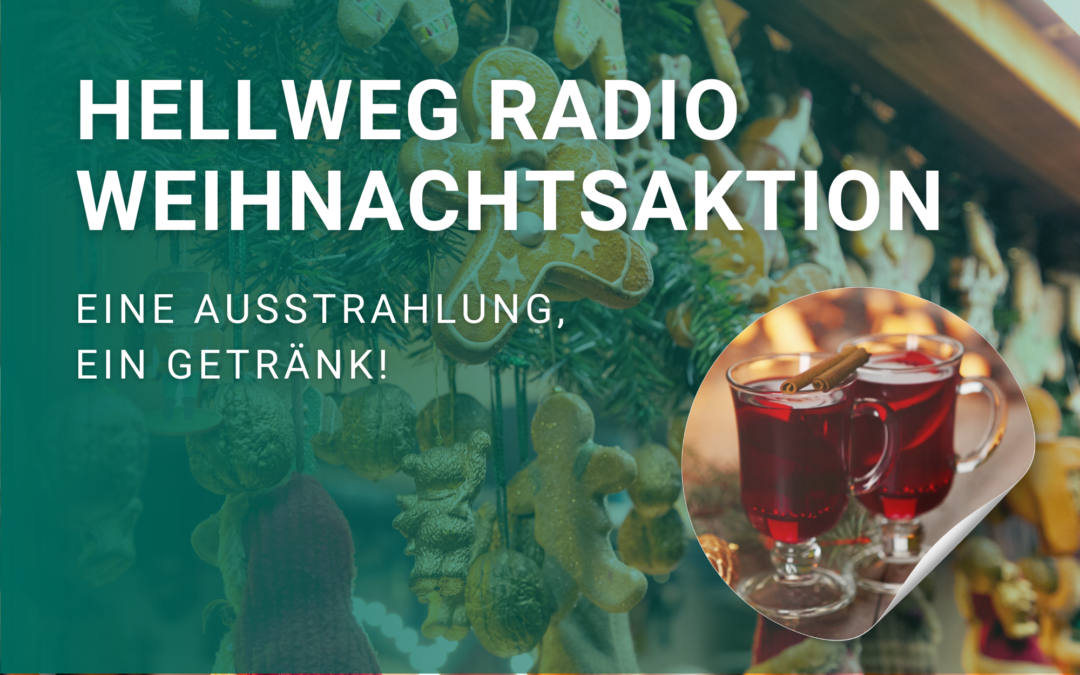 Hellweg Radio Weihnachtsaktion: Eine Ausstrahlung, ein Getränk!